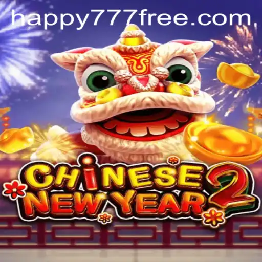 Discover the Exciting World of CHINESENEWYEAR2