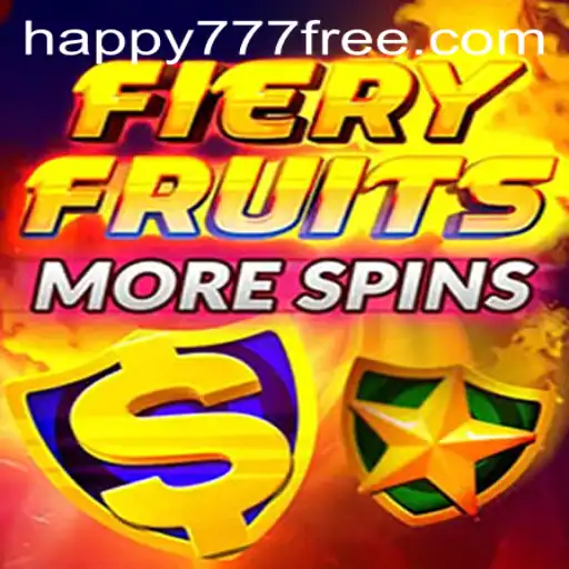 Discover the Thrills of FieryFruitsMoreSpins with Happy777