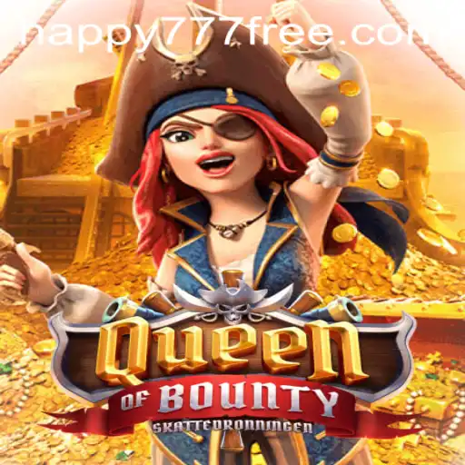 Dive into the Adventure of QueenofBounty: Unraveling the Excitement with Happy777
