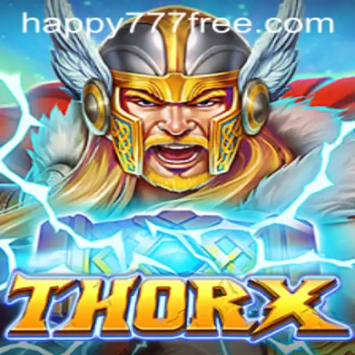 ThorX: Unleashing the Thunderous Adventure with Happy777